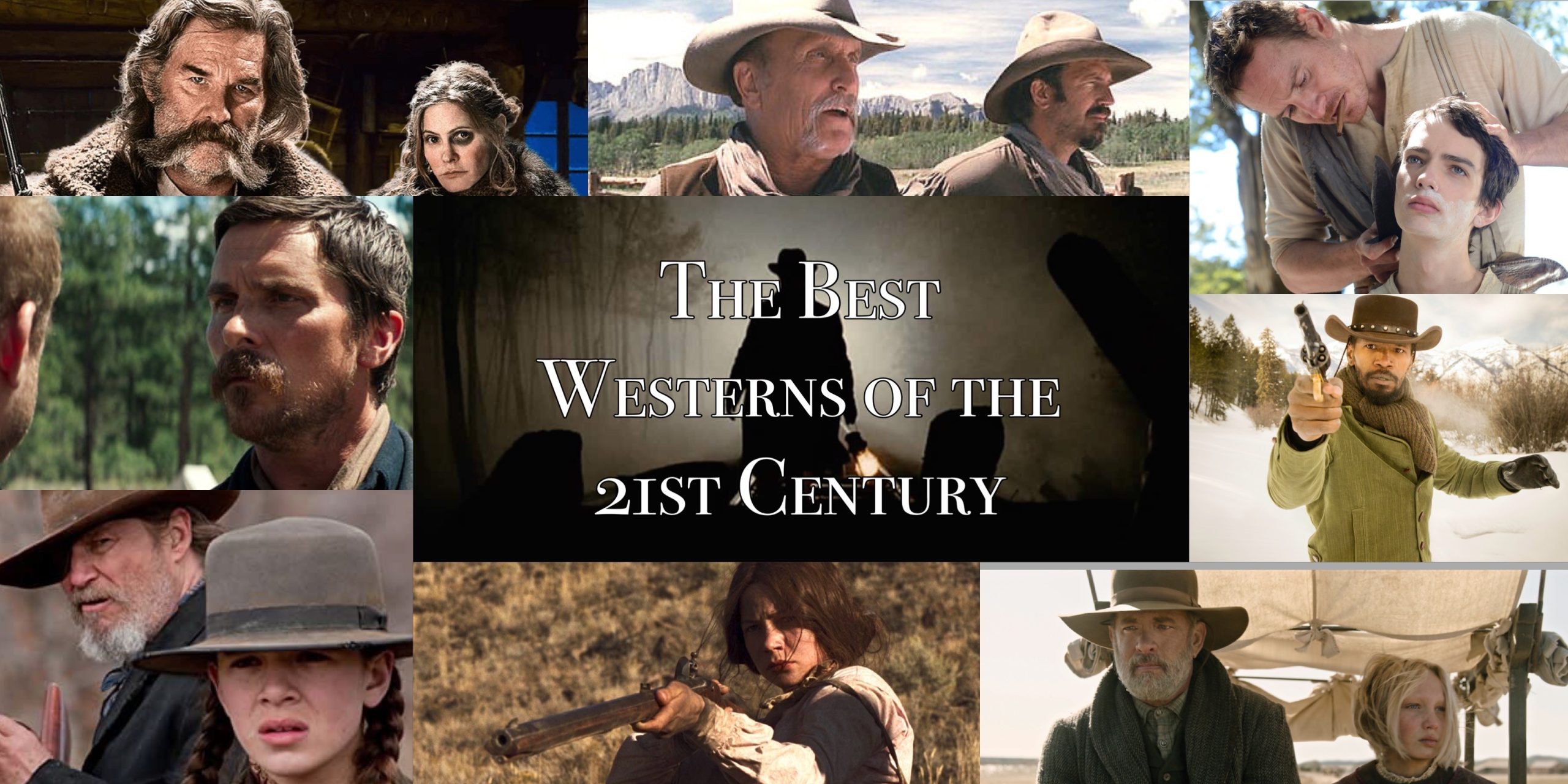 Rank This! The Ten Best Westerns of the 21st Century Awardsdaily