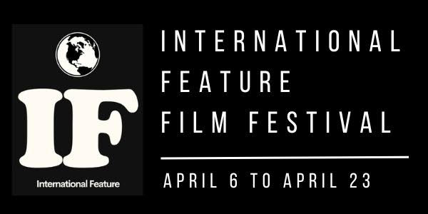 2023 1st Annual International Feature Virtual Film Festival – Awardsdaily