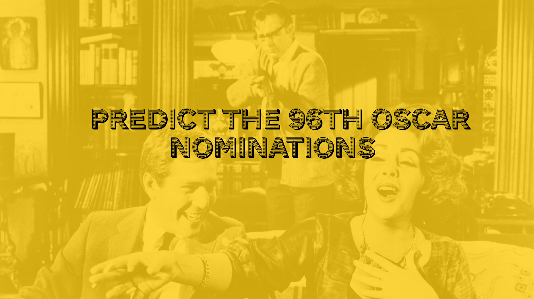 2024 Oscar Predictions AwardsDaily’s 24th Annual Predict the Nominees